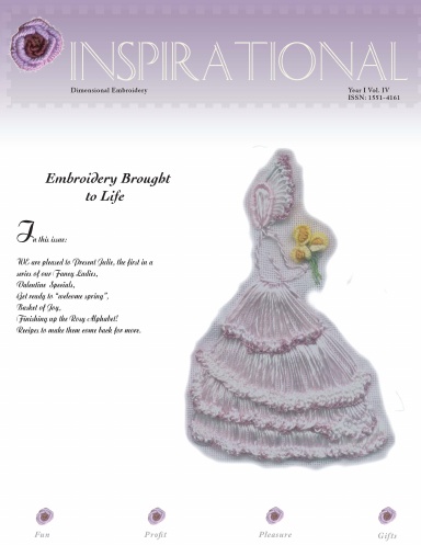 Inspirational Dimensional Embroidery Year I, Vol IV
