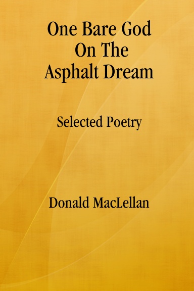 One Bare God On The Asphalt Dream