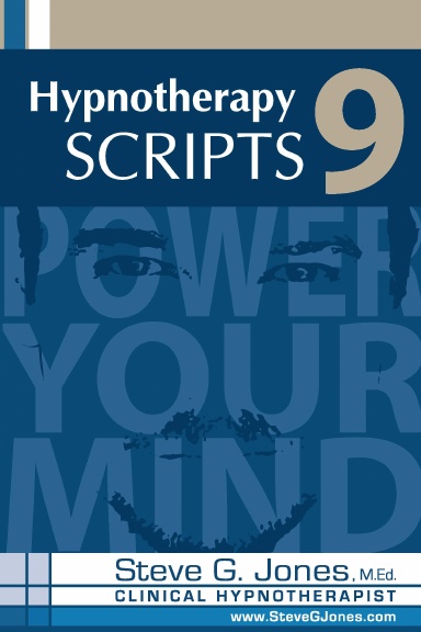 Hypnotherapy Scripts Volume 9