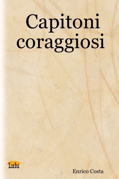 Capitoni coraggiosi