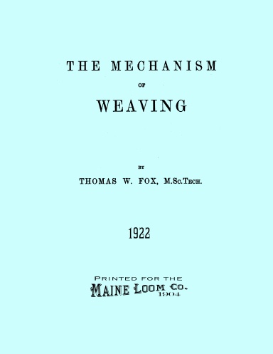 The Mechanism of Weaving