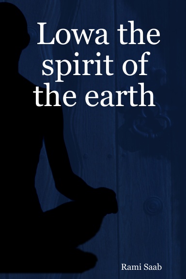 Lowa the spirit of the earth