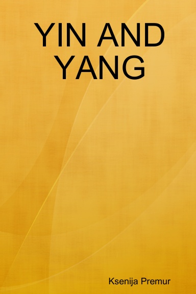 YIN AND YANG
