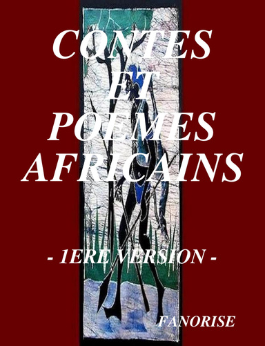 HISTOIRES SURPRENANTES : CONTES ET POEMES AFRICAINS - 1ERE VERSION