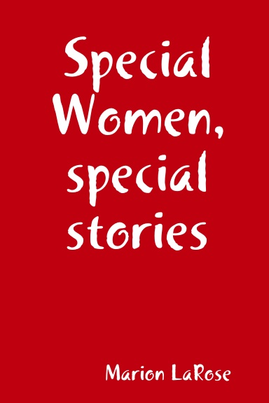 Special Women, special stories