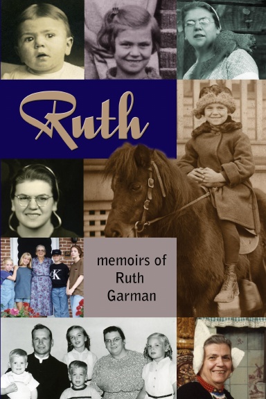 Ruth Garman - Memoirs