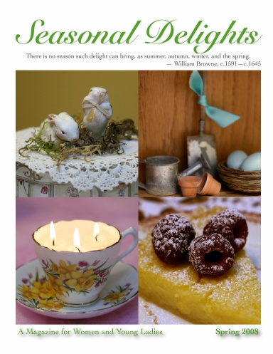 Seasonal Delights Magazine, Spring 2008