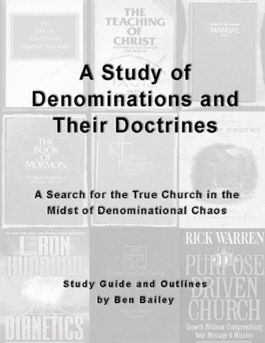 A Study of Denominations & Their Doctrines
