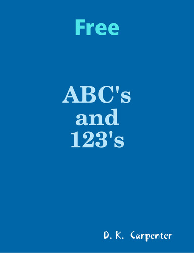 Free - ABC's and 123's