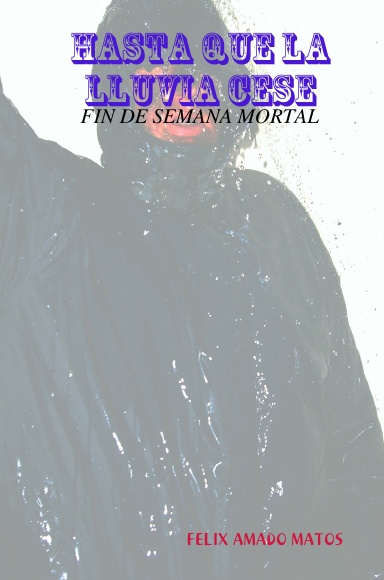 HASTA QUE LA LLUVIA CESE