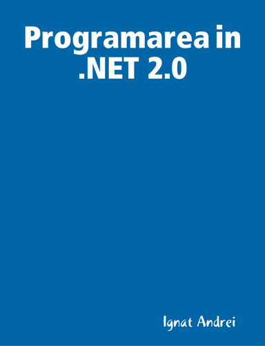Programarea in .NET 2.0