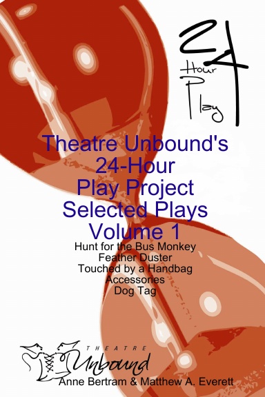 24 Hour Play Project Volume 1