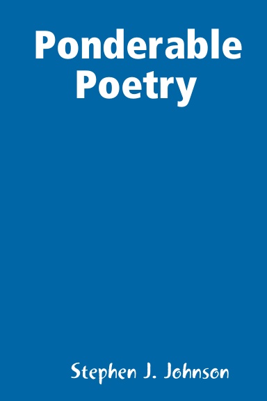 Ponderable Poetry