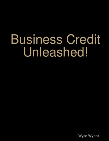 Business Credit Unleashed!