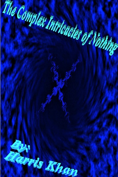 The Complex Intricacies of Nothing