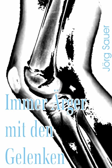 Immer Ärger mit den Gelenken!