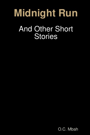 Midnight Run and Other Short Stories