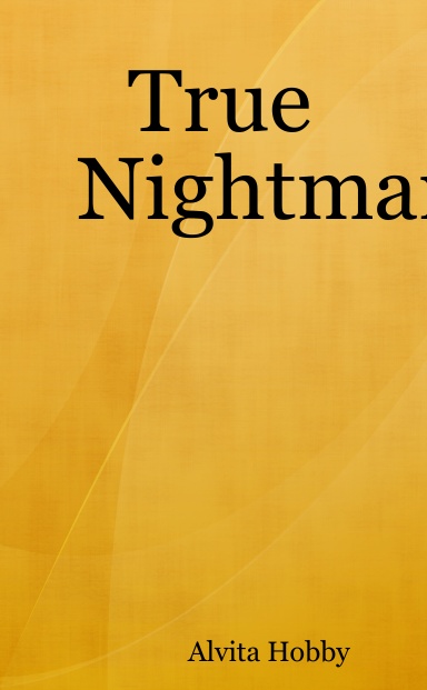 True Nightmares