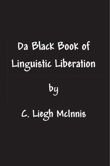 Da Black Book of Linguistic Liberation
