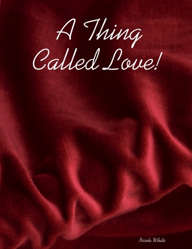 A Thing Called Love!