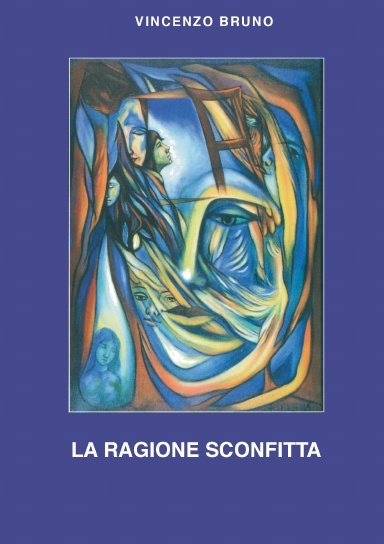 La Ragione Sconfitta