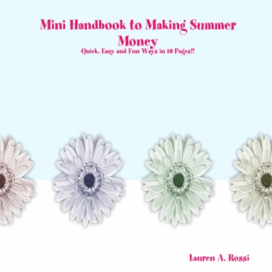 Mini Handbook to Making Summer Money