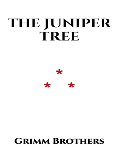 THE JUNIPER TREE