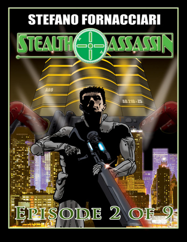 Stealth Assassin: Episode 2 of 9