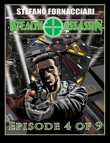 Stealth Assassin: Episode 4 of 9