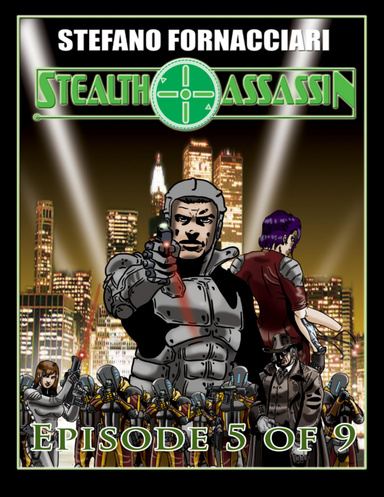 Stealth Assassin: Episode 5 of 9