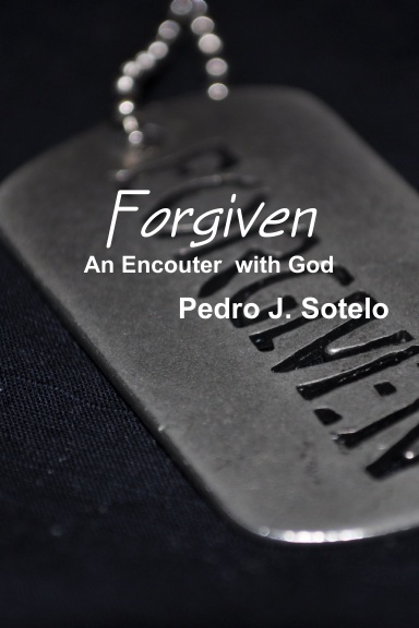 Forgiven: An Encounter with God