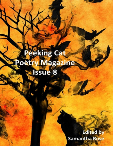 Peeking Cat Poetry Magazine - Issue 8
