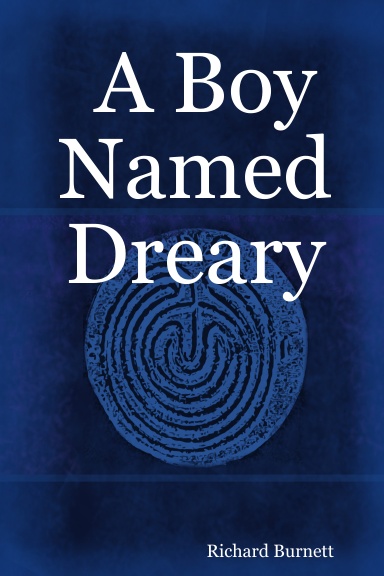 A Boy Named Dreary