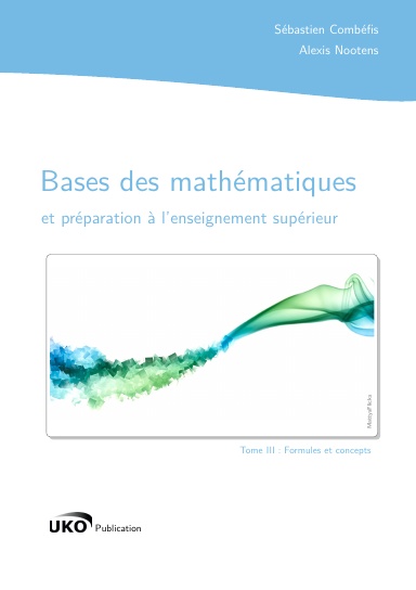 Bases des mathématiques et préparation à l'enseignement supérieur ...