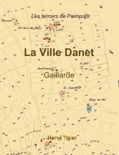 La Ville Danet et Gaillarde - Terroirs de Paimpont