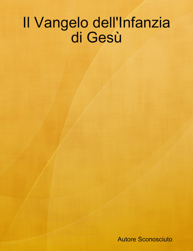 Il Vangelo dell'Infanzia di Gesù