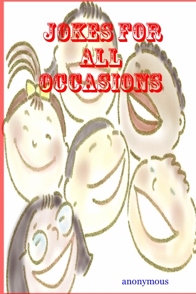 JOKES FOR ALL OCCASIONS