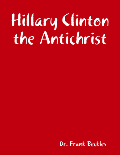 Hillary Clinton the Antichrist
