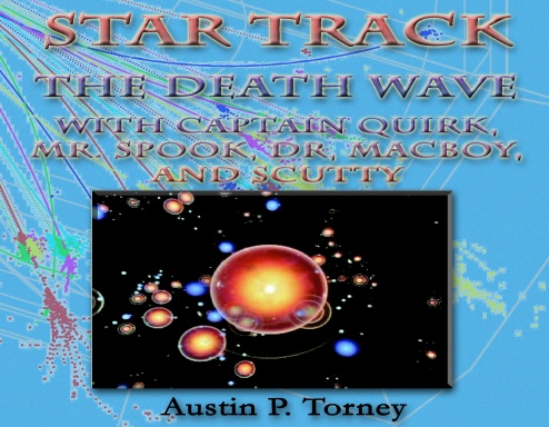 Star Track—The Death Wave