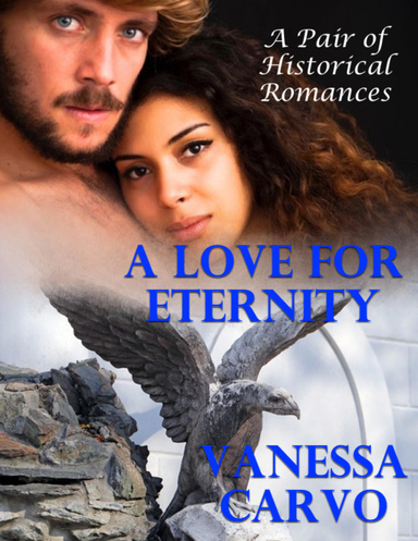 A Love for Eternity: A Pair of Historical Romances