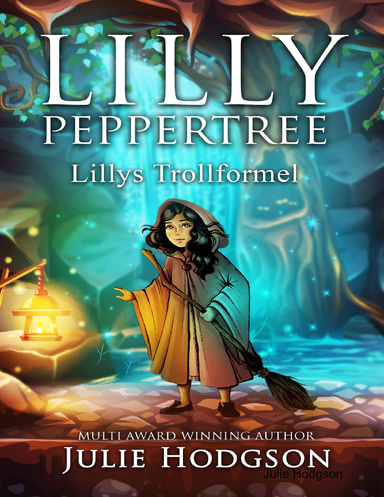 Lilly Peppertree. Lillys Trollformel