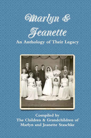 Marlyn & Jeanette: An Anthology of Their Legacy