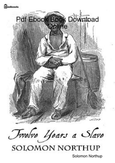 Twelve Years a Slave Review - Pdf Ebook Book Download Online