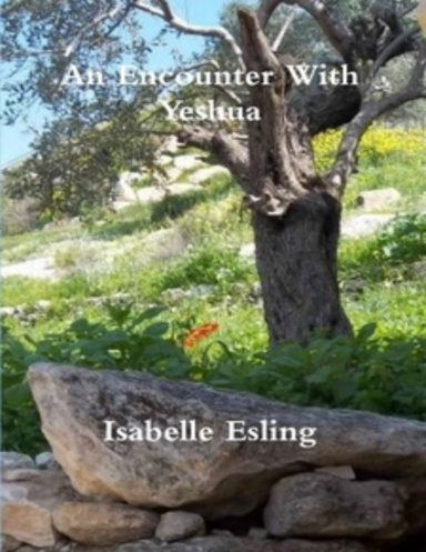 An Encounter With Yeshua