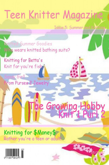 Teen Knitter Issue 5 - Summer And Knitting