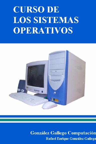 CURSO DE INTRODUCCION A LOS SISTEMAS OPERATIVOS