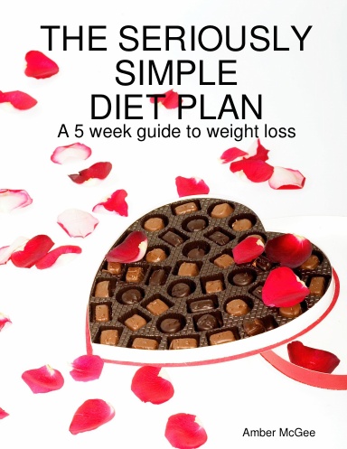 The Seriously Simple Diet Plan