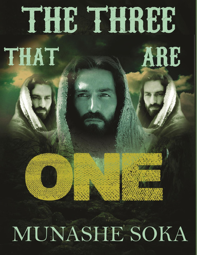 The Three That Are One