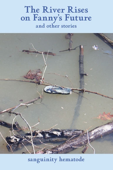 The River Rises on Fanny's Future
