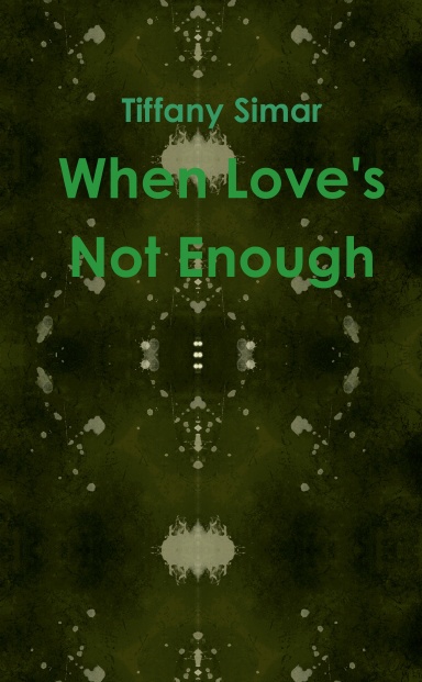 When Love's Not Enough